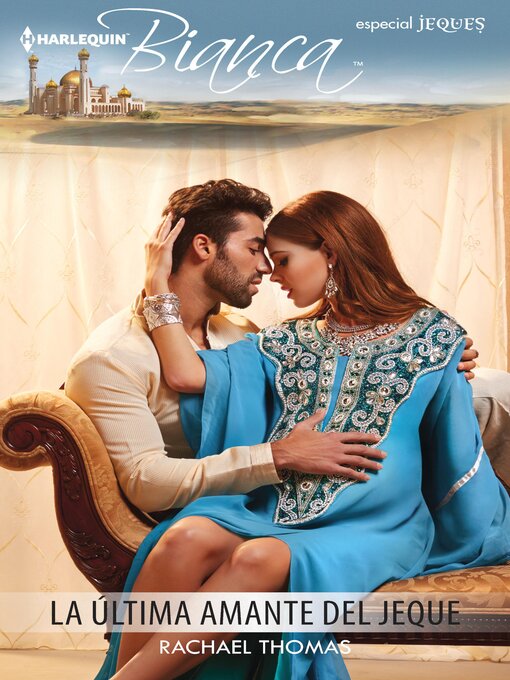 Title details for La última amante del jeque by Rachael Thomas - Available